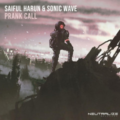 Saiful Harun & Sonic Wave - Prank Call (Extanded Mix)