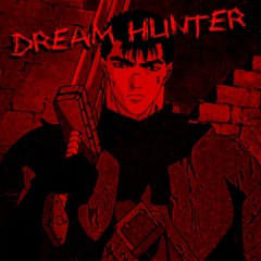 Dream Hunter - The Mx$a