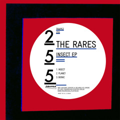 The Rares - Insect (Trapez 255)