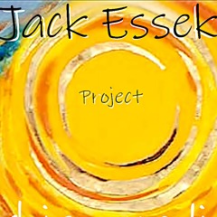 Jack Essek Project mixed by Daniel De Sol