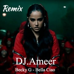 Becky - Bella Ciao Remix 2022