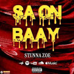 Sa On  Baay - Stunna Zoe