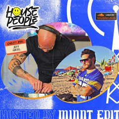 House People Radioshow @Hosted by MiNNt Edit (Guest Mix: Jeff Haze) ☺︎🎵🇺🇸