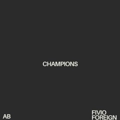 Champions (feat. Fivio Foreign)