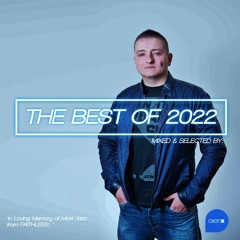 BEST OF 2022 MIXED & SELECTED BY ALIEN X