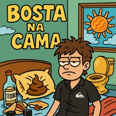 Bosta na Cama