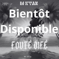 DJ K'YAN | FOUTÉ DIFÉ AN LÈ'Y (PRÉVIEW MIX 2025)