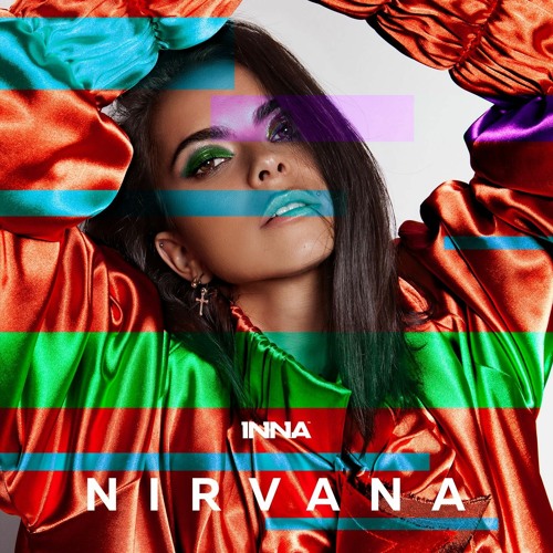 Stream INNA - Nirvana (Deluxe) [Full Album Stream] by INNA | Listen online  for free on SoundCloud