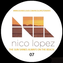 THE SUN ALWAYS SHINES ON THE BEACH.(SUNSET CLASSICS EDITION 07) (NICO LOPEZ)