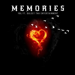 Memories - Ft. YBL Prod. by Boyfifty