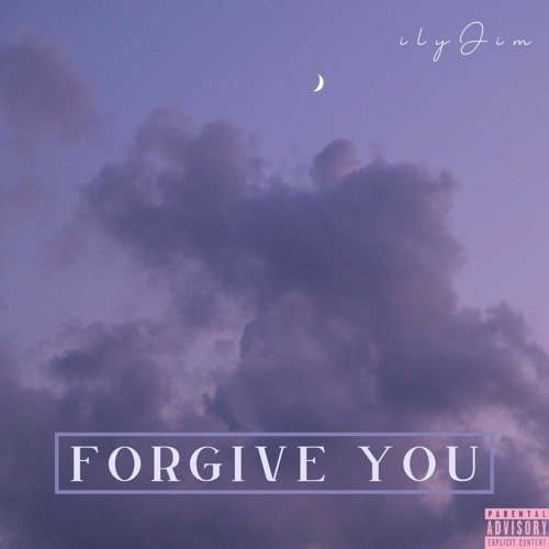 Forgive You [prod. TyDavid]