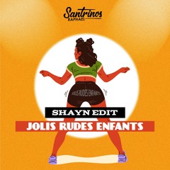 Santrinos Raphael - Jolis Rudes Enfants (Shayn Edit) (Filtered For Copyright)