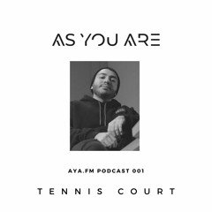 AYA.FM Podcast 001 - Tennis Court live @ Eris, Brooklyn NYC
