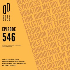 Dirty Disco 546: Navigate the Nuances of Electronic Music 🎧 Ft. Retromigration, Frits Wentink