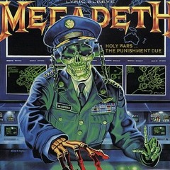Holy Wars...The Punishment Due (Megadeth Full Band Cover)