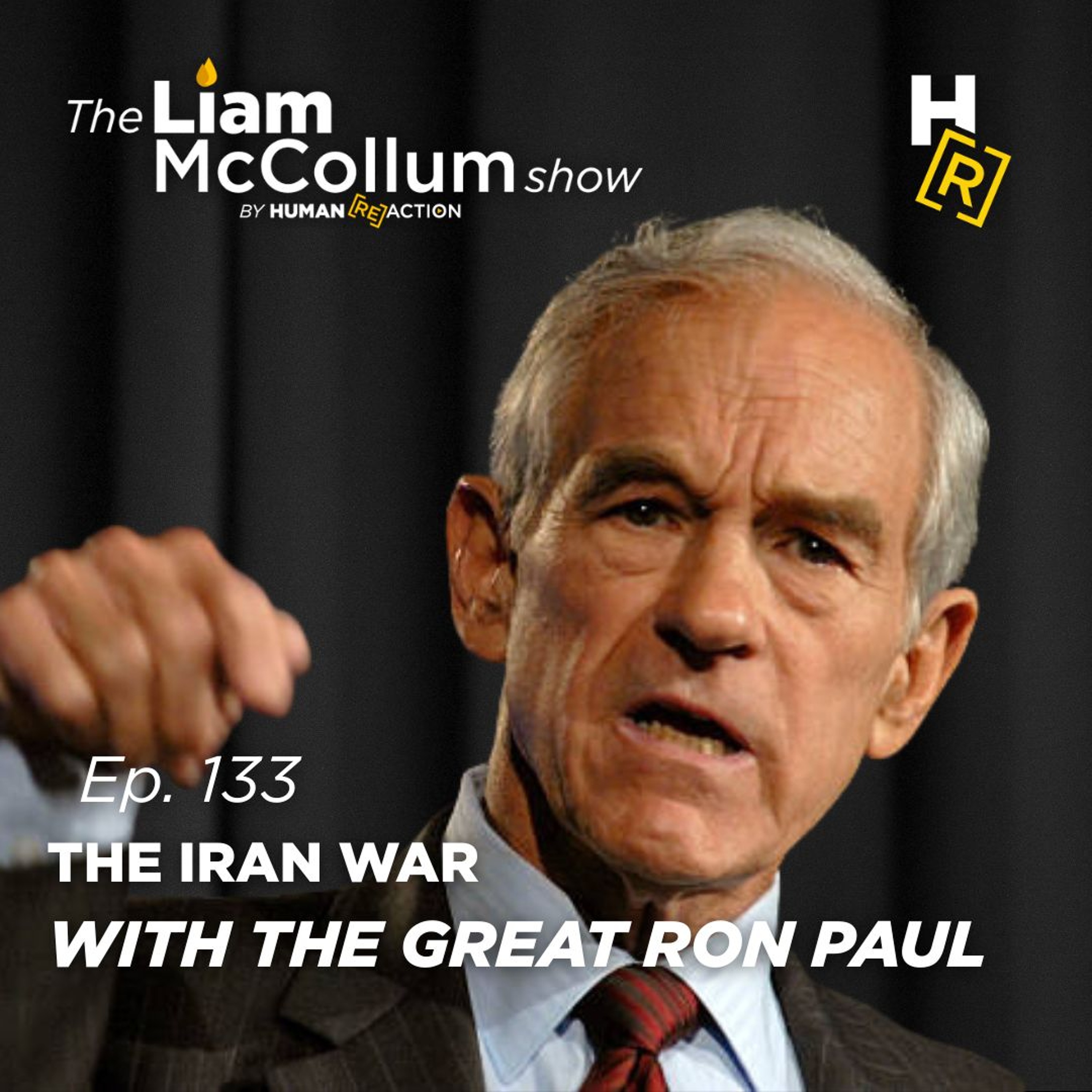 Ep. 133 The Iran War | Ron Paul
