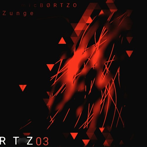 BORTZØV & Zunge - ACE (FREE DL)