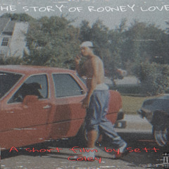 The Story of Rodney Love