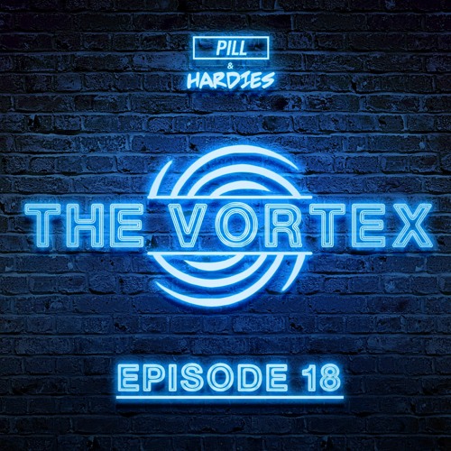 The Vortex - Episode 018