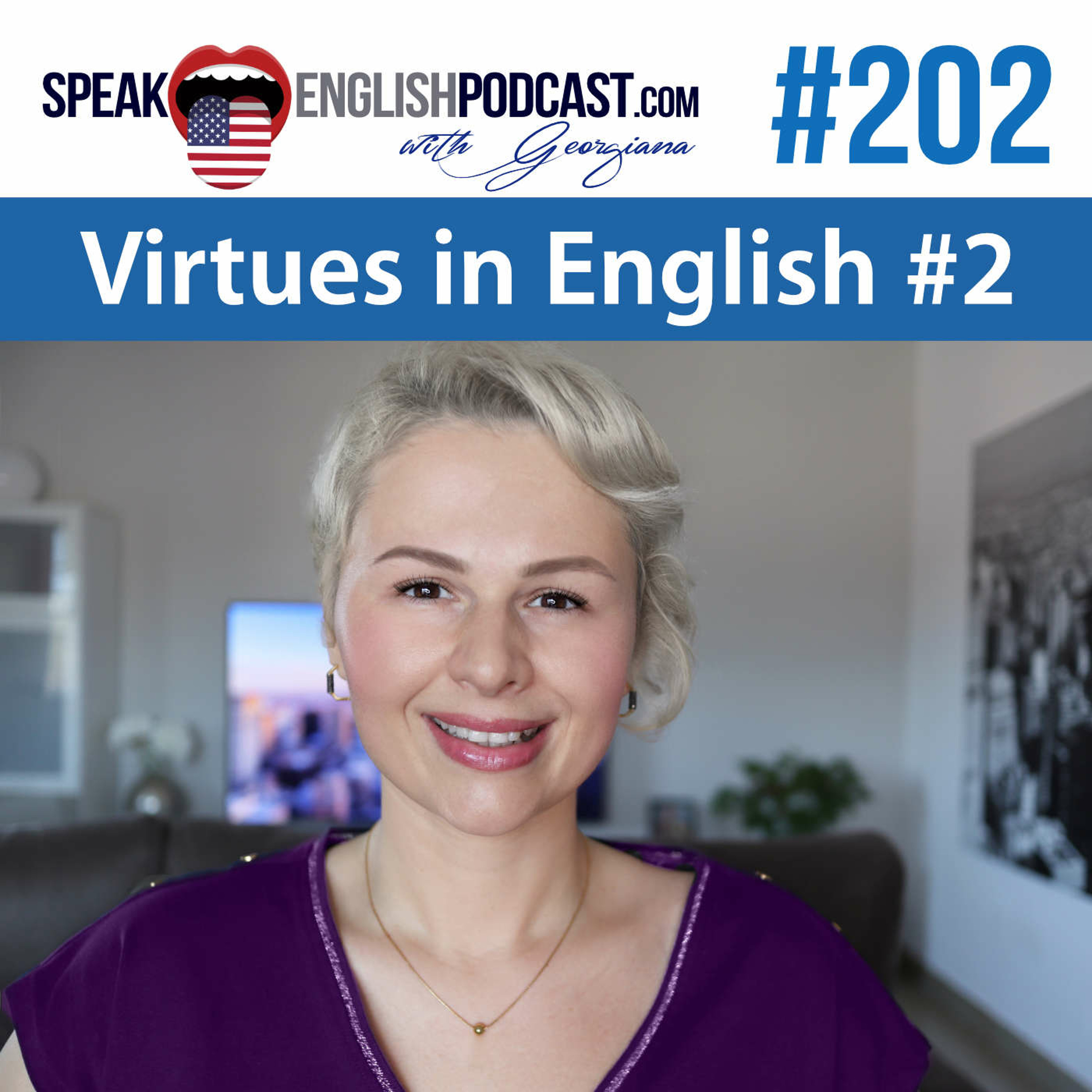 #202 Virtues in English: Gratitude Perseverance Courage Prudence episode artwork