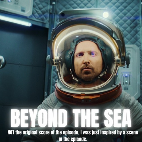 Beyond The Sea