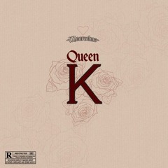 Maarcolme - Queen K