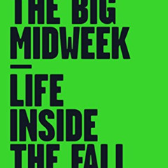 Read PDF 📙 Big Midweek by  Olivia Piekarski (author) Steve Hanley (author) PDF EBOOK