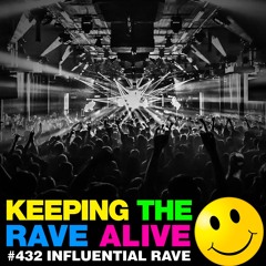 KTRA Episode 432 - Influential Rave Tracks