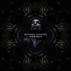 Mitchell Claxton- Intimidate (Original Mix)