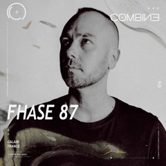 COMBINE: Mix Series | Fhase 87 | 016