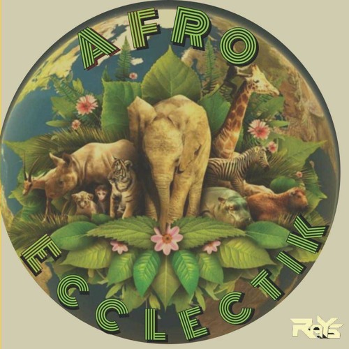 Dj Rays - AFRO ECCLECTIK - 2022