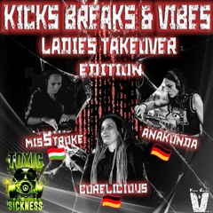 CORELICIOUS / KICKS BREAKS & VIBES LADIES TAKEOVER EDITION ON TOXIC SICKNESS / NOVEMBER / 2024