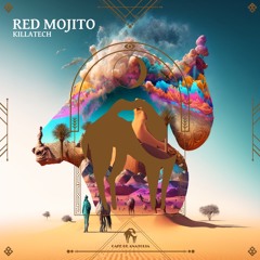 Killatech - Red Mojito (Original Mix)