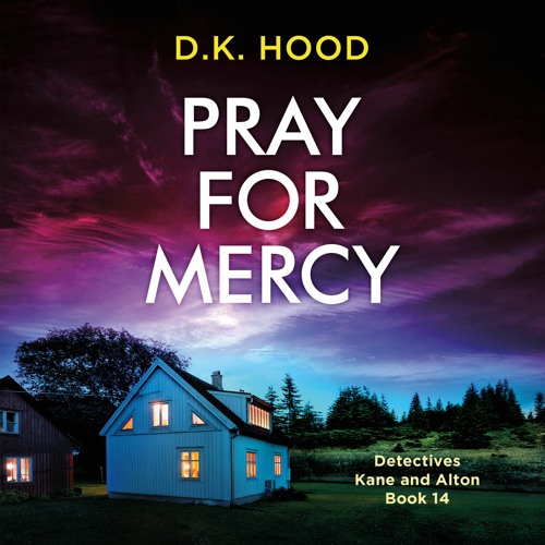 Pray for Mercy by D.K. Hood, narrated by Patricia Rodriguez