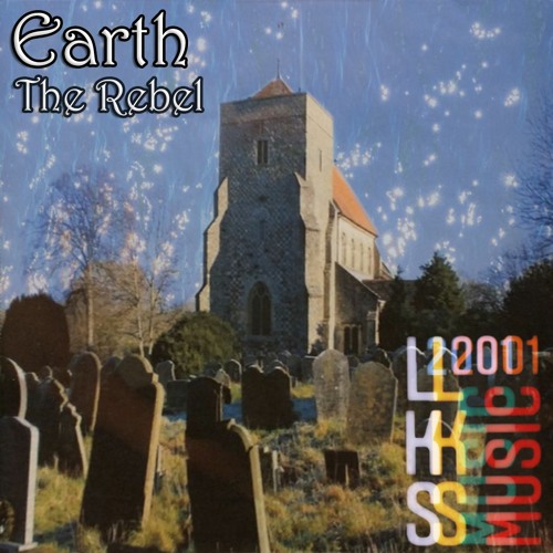 The Rebel - Earth/Black Sabbath (LKS 2001 Remaster)