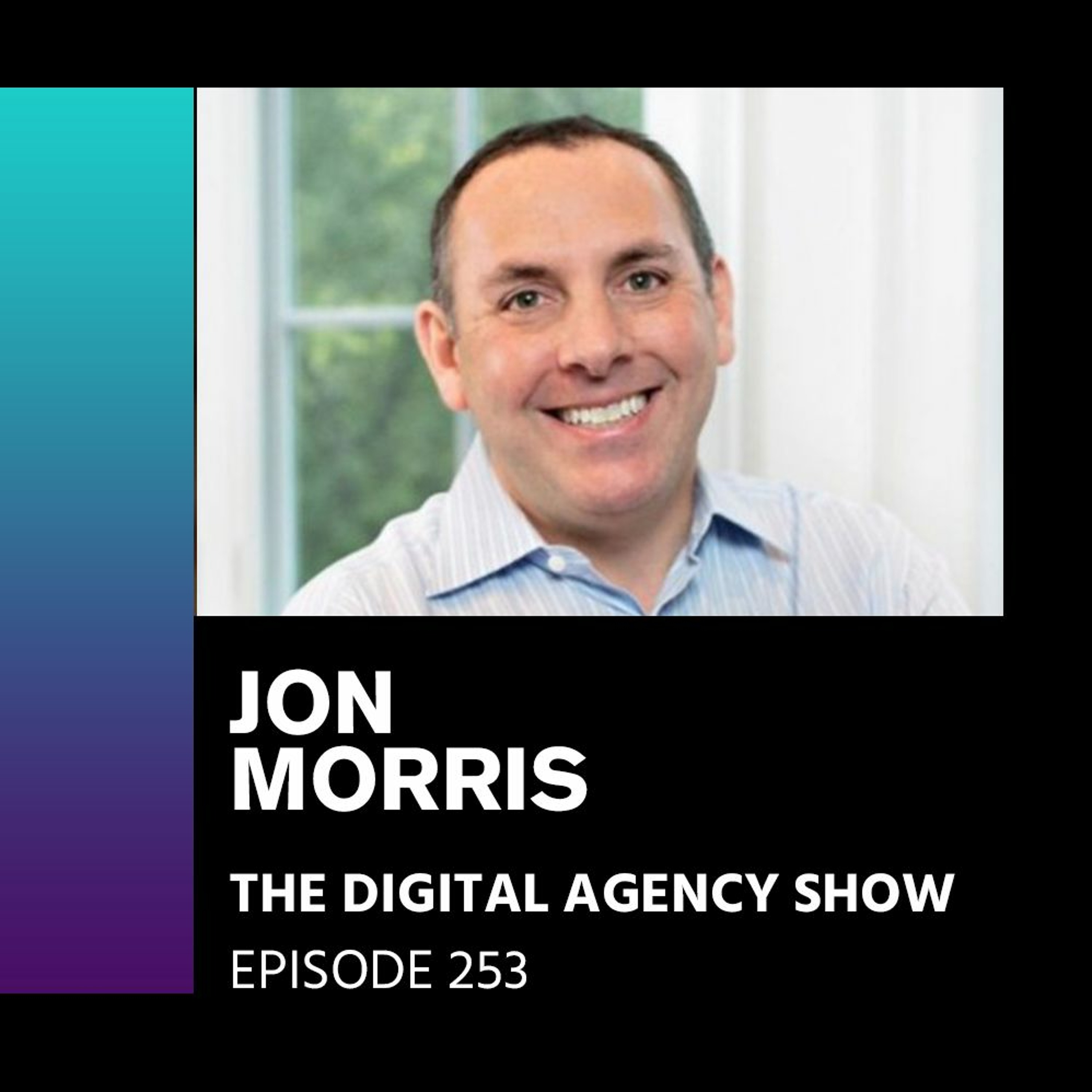 The Digital Agency Show | Helping Agency Owners Transform Their Business Mindset to Increase Prices, Work Less, and Grow Profits