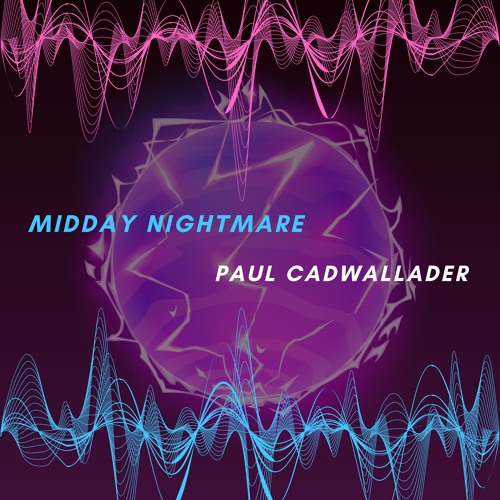 Midday Nightmare