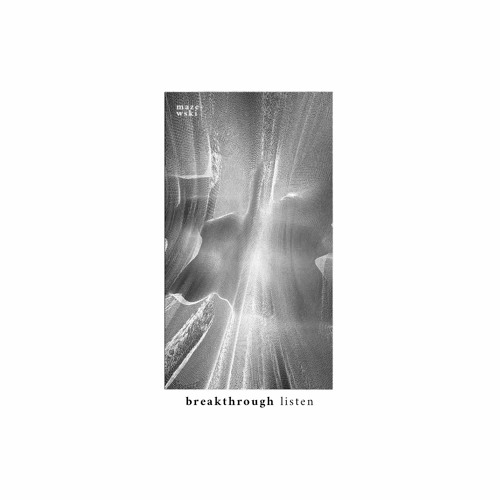 Mazewski - Breakthrough Listen