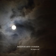 Midnight Comes