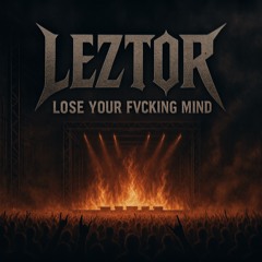 Lose Your Fvcking Mind