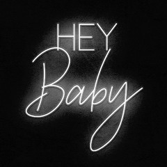 Hey Baby