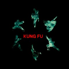KUNG FU