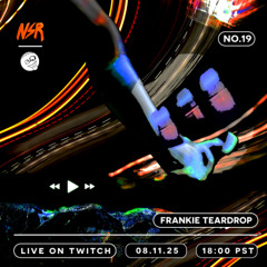 FRANKIE TEARDROP | NSR 19