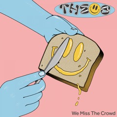 We Miss The Crowd