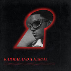 KARMALAND X KARMA