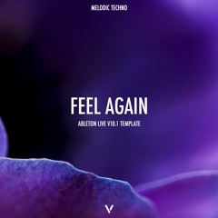 Melodic Techno Ableton Template (Feel Again) (ARTBAT Style)