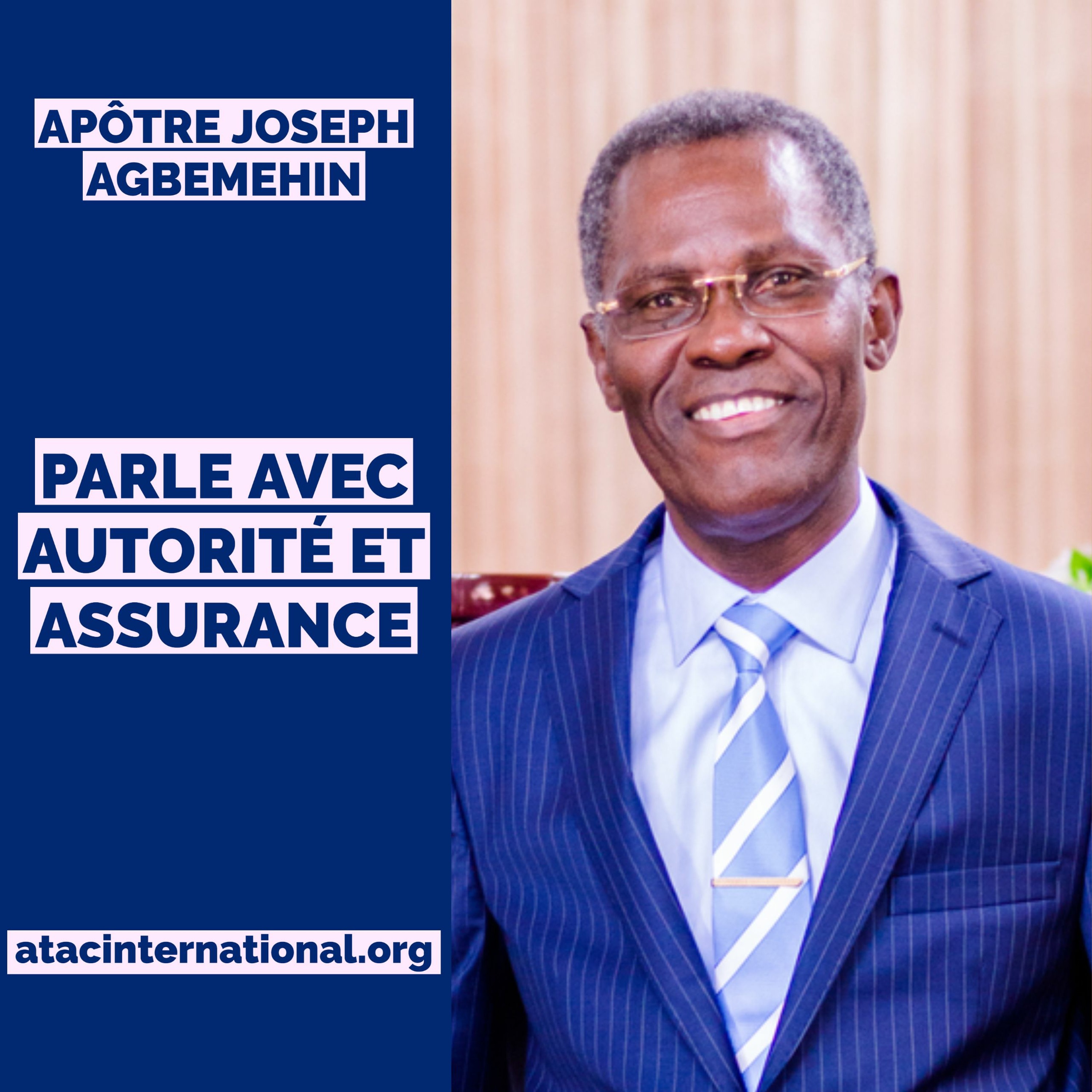E010-4 Parle avec autorité et assurance - Apôtre Joseph K. Agbemehin episode artwork