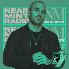 Near Mint Radio Ep. 11 - Rye