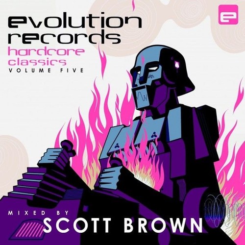 Scott Brown - Evolution Records Hardcore Classics Volume 5 Mix (2017)