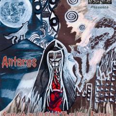 Antares - Something Wicked This Way Comes EP - October 31st 2020